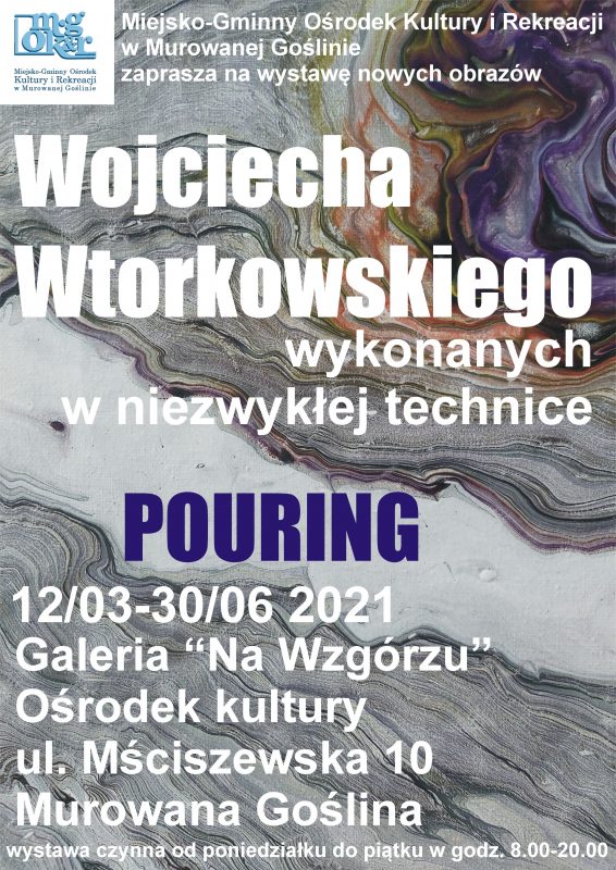 Wystawa nowych obrazów Wojciecha Wtorkowskiego - plakat