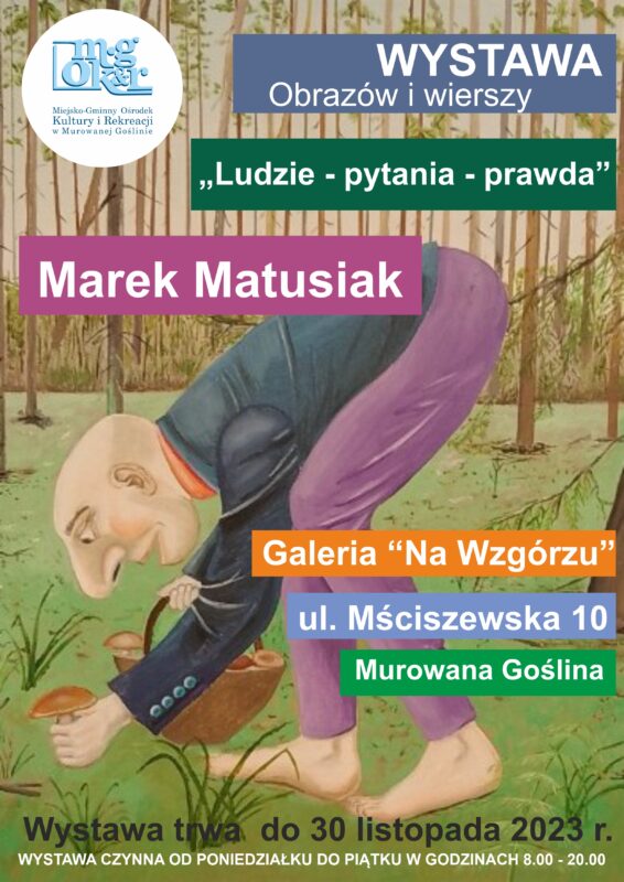wystawa Marek Matusiak plakat A4 bez wernisażu