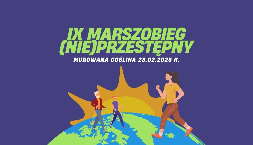 Zapraszamy na IX Marszobieg (NIE)Przestępny, który odbędzie się wieczorem, ostatniego dnia lutego tj. 28.02.