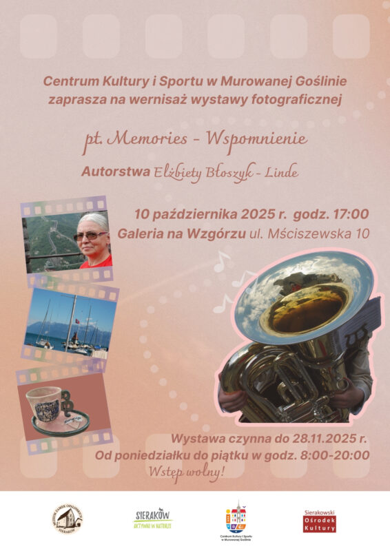 Banner informujący o wernisażu wystawy „Memories – Wspomnienie” o treści: Wernisaż wystawy fotograficznej Elżbiety Błoszyk-Linde pt. Memories – Wspomnienie. 10 października 2025 r. Galeria na Wzgórzu.  Na pierwszym planie znajduje się wycinek fotografii przedstawiający instrument dęty, w którym odbija się autorka zdjęcia. Całość banneru wykonana w ciepłych rozmytych kolorach różu, pomarańczy i brązu podkreślających nostalgiczny charakter wystawy