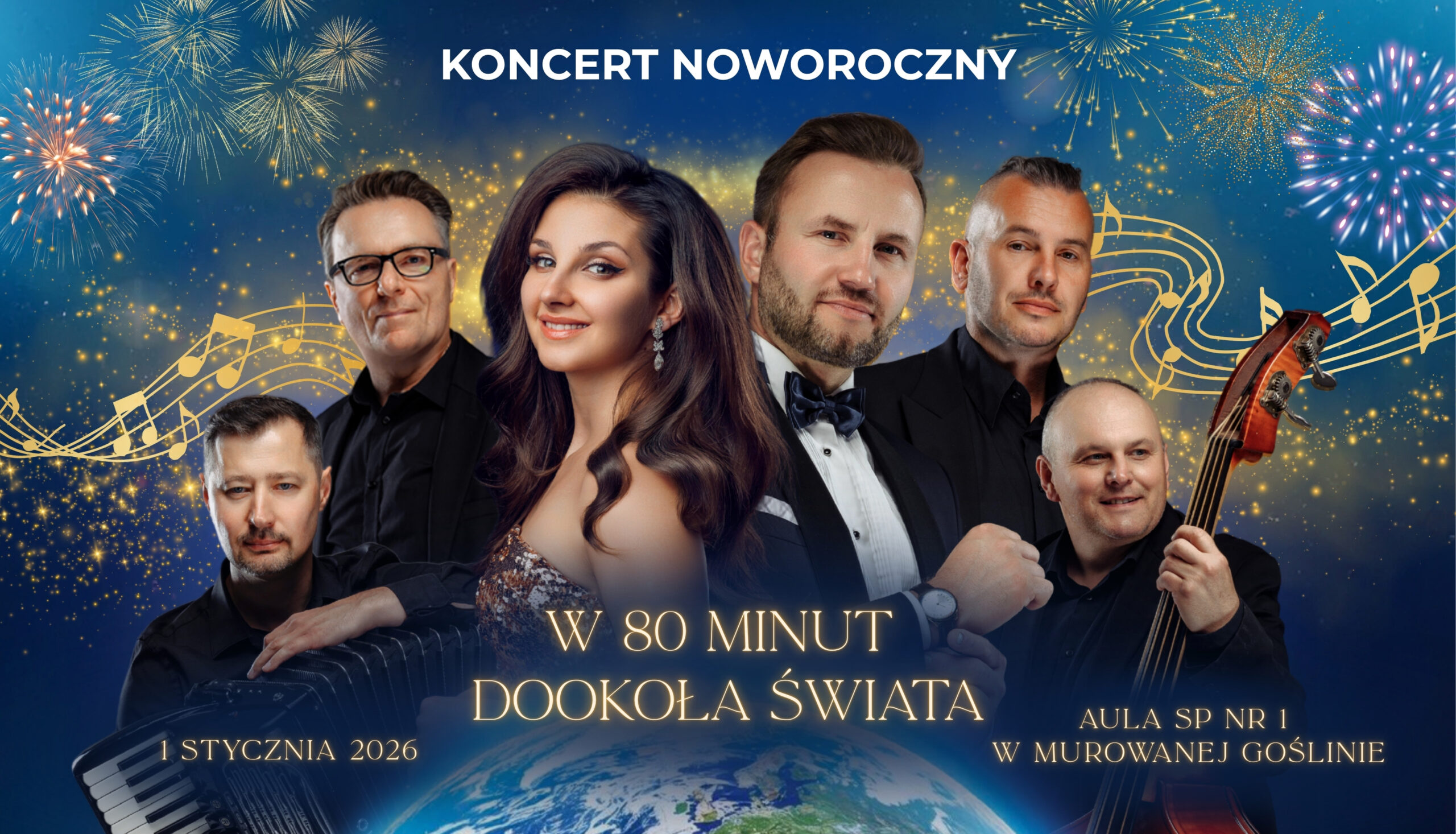 Banner informujący o Koncercie Noworocznym o treści o treści: Koncert Noworoczny w 80 minut dookoła świata hity z każdego zakątka globu. 1 stycznia 2026, godz. 17:00, aula SP nr 1 w Murowanej Goślinie. Grafika: na tle nocnego nieba z fajerwerkami widoczna jest grupa elegancko ubranych muzyków i solistka.