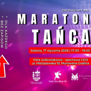 Banerek informacyjn zapraszający na wydarzenie „Maraton Tańca”. Na fioletowo-różowym tle z kulą dyskotekową widnieje duży biały napis „Maraton Tańca”. Informacje o wydarzeniu: sobota, 17 stycznia 2026 roku, godzina 17.00–19.00. Miejsce: hala widowiskowo-sportowa CKiS, ul. Mściszewska 10, Murowana Goślina. Dodatkowe informacje: wydarzenie dla każdego, bez zapisów, udział bezpłatny. Na plakacie znajdują się logotypy Centrum Kultury i Sportu w Murowanej Goślinie, Szkoły Tańca Moniki Pyś oraz DJ Slavkot Records, a także ikony mediów społecznościowych.