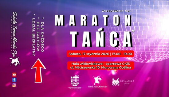 Banerek informacyjn zapraszający na wydarzenie „Maraton Tańca”. Na fioletowo-różowym tle z kulą dyskotekową widnieje duży biały napis „Maraton Tańca”. Informacje o wydarzeniu: sobota, 17 stycznia 2026 roku, godzina 17.00–19.00. Miejsce: hala widowiskowo-sportowa CKiS, ul. Mściszewska 10, Murowana Goślina. Dodatkowe informacje: wydarzenie dla każdego, bez zapisów, udział bezpłatny. Na plakacie znajdują się logotypy Centrum Kultury i Sportu w Murowanej Goślinie, Szkoły Tańca Moniki Pyś oraz DJ Slavkot Records, a także ikony mediów społecznościowych.