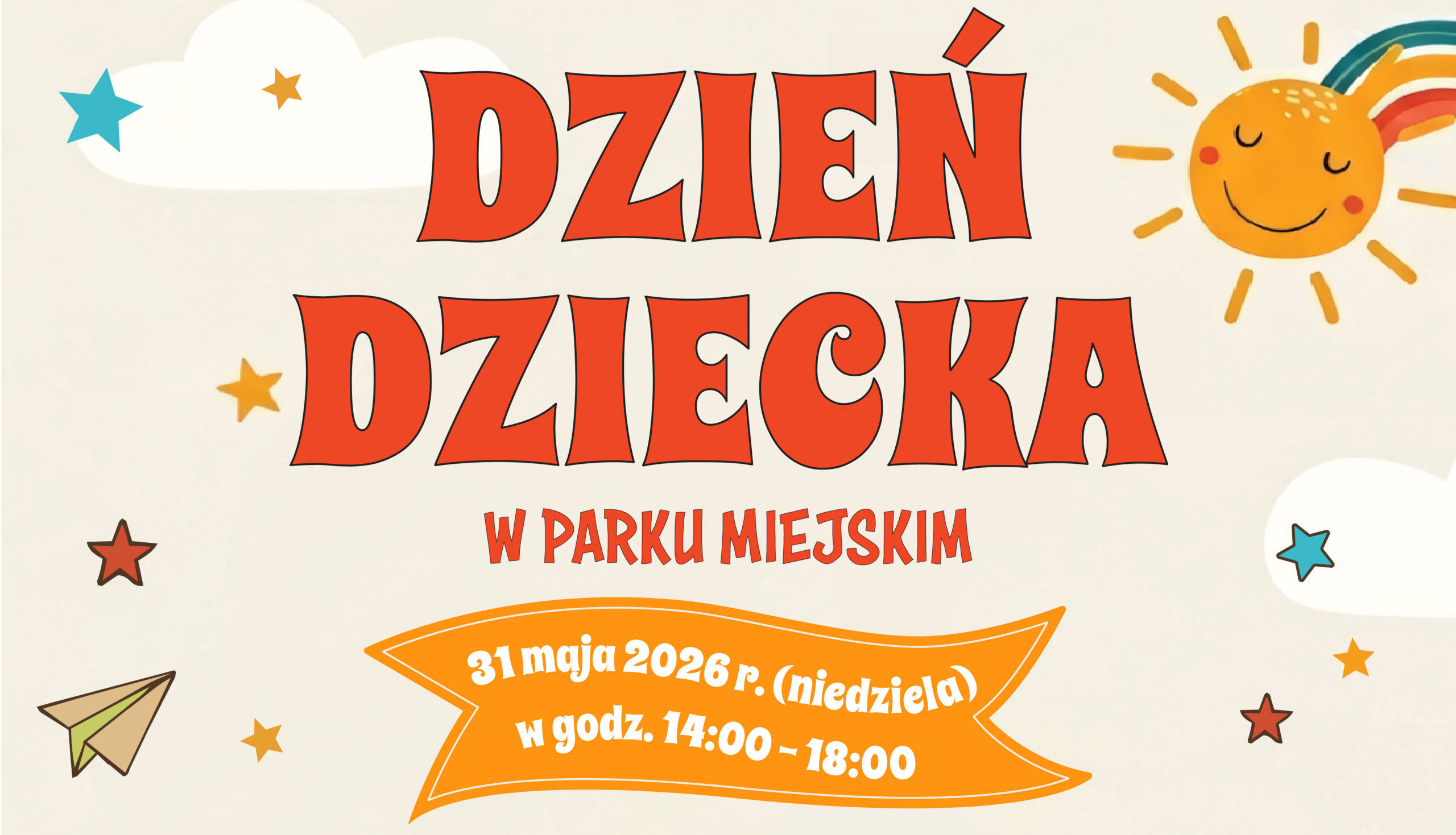 BURMISTRZ MIASTA I GMINY MUROWANA GOŚLINA ZAPRASZA NA DZIEŃ DZIECKA W PARKU MIEJSKIM Misja: Radość 31 maja 2026 r. (niedziela) w godz. 14:00 - 18:00